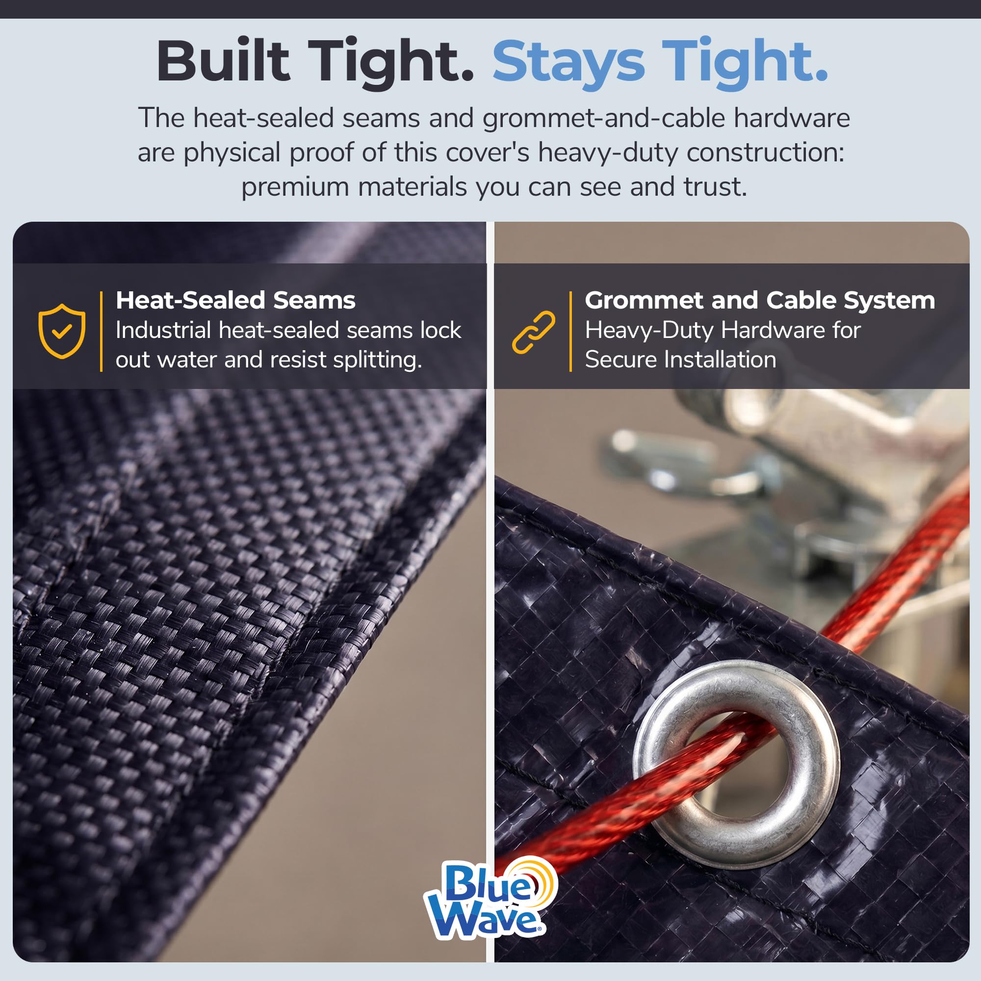 Blue Wave included metal winch and vinyl-coated cable for easy tightening