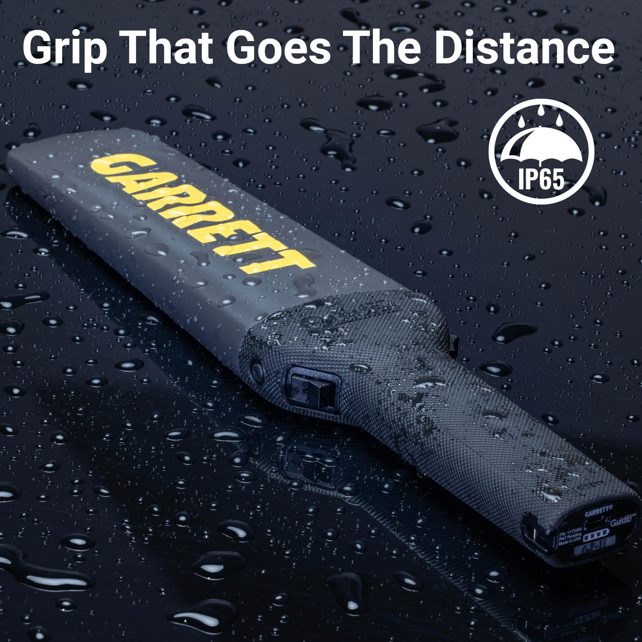 Garrett Guide with water droplets demonstrating IP65 waterproofing and reliability