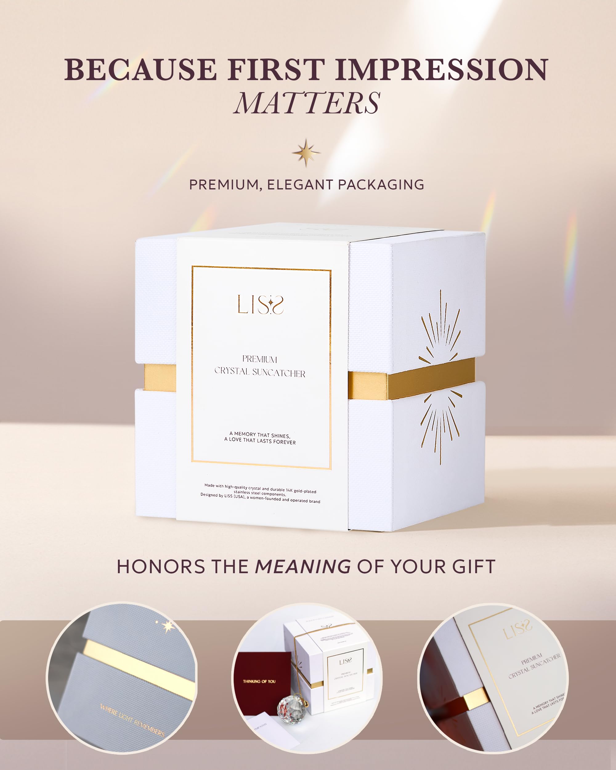 LISS recommended cleaning with a soft cloth to maintain crystal clarity and plating