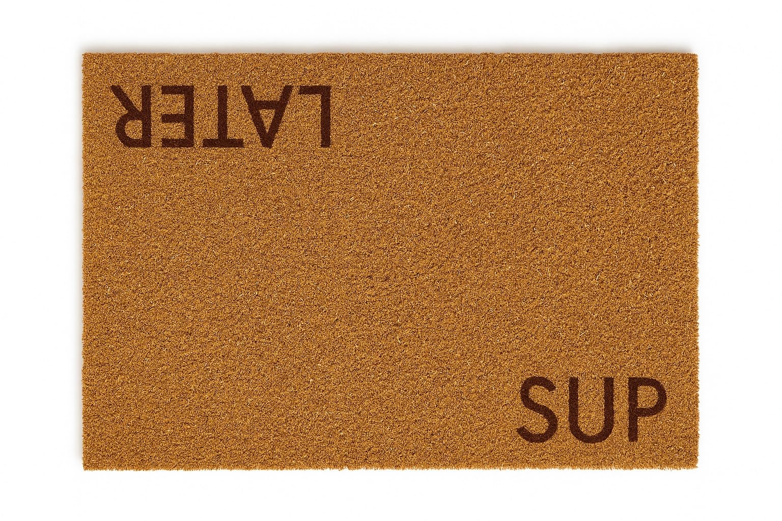 Malibu General Elements front view of Sup Later mat shows bold greeting and quick-clean benefit