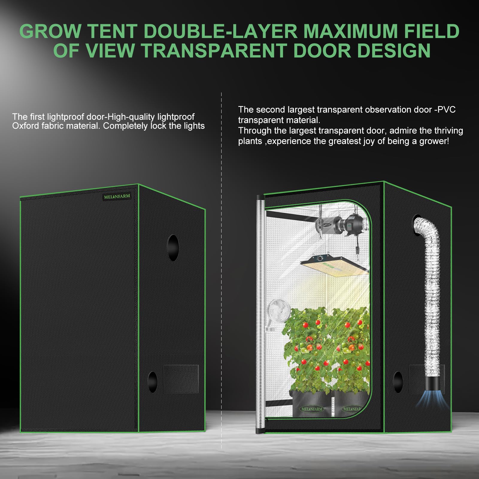 MELONFARM double transparent doors for easy monitoring without disrupting plant light cycles