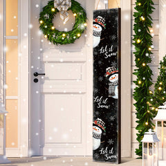 Memorywuu front view of vertical Let It Snow sign showing inviting porch charm