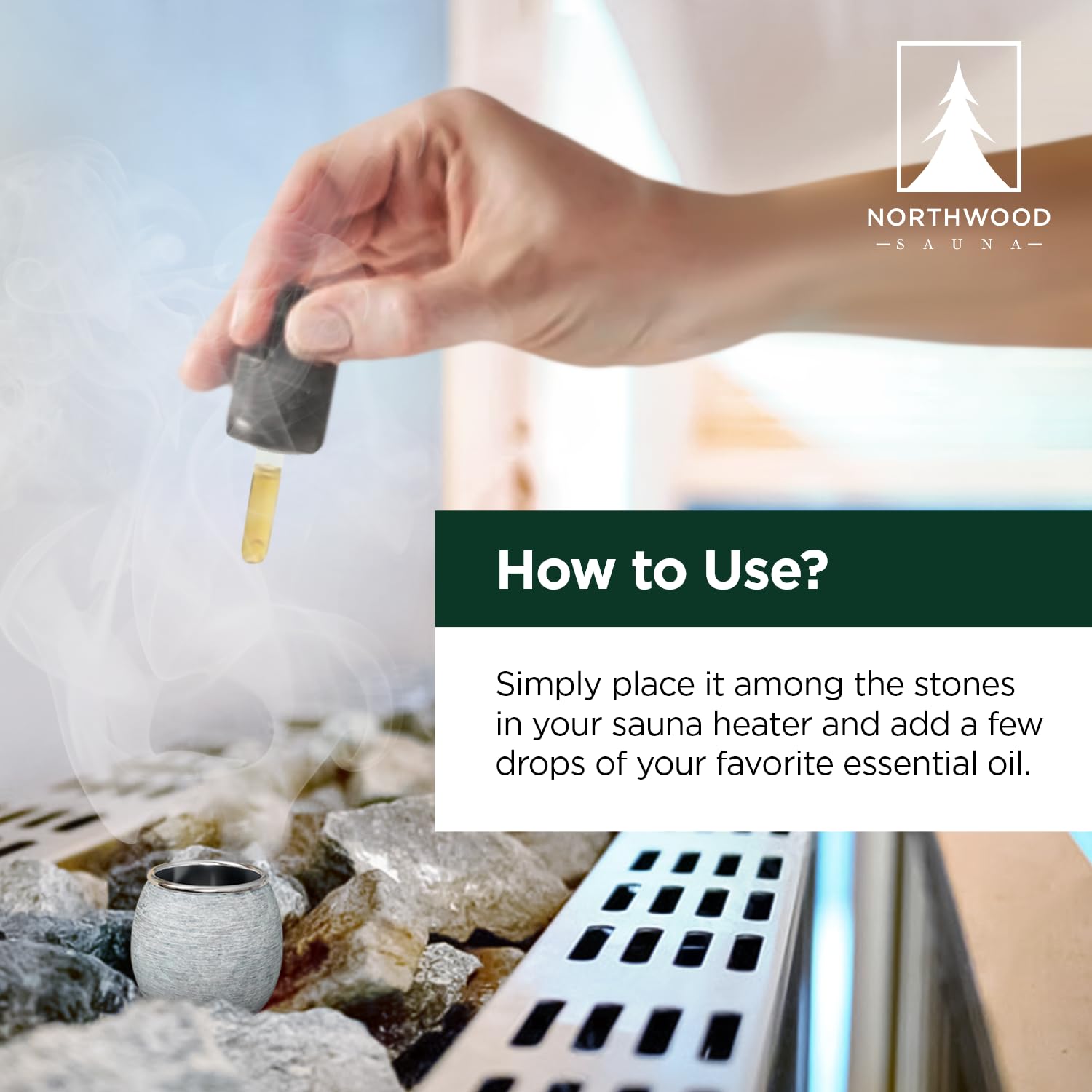 Northwood Sauna placed among heater stones dispersing essential oil fragrance