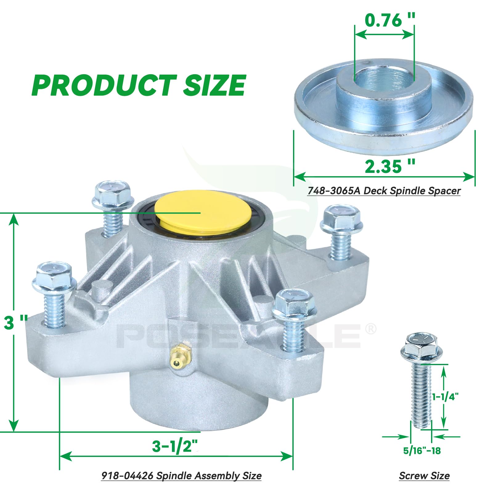 POSEAGLE grease zerk on spindle for easy maintenance and longer bearing life