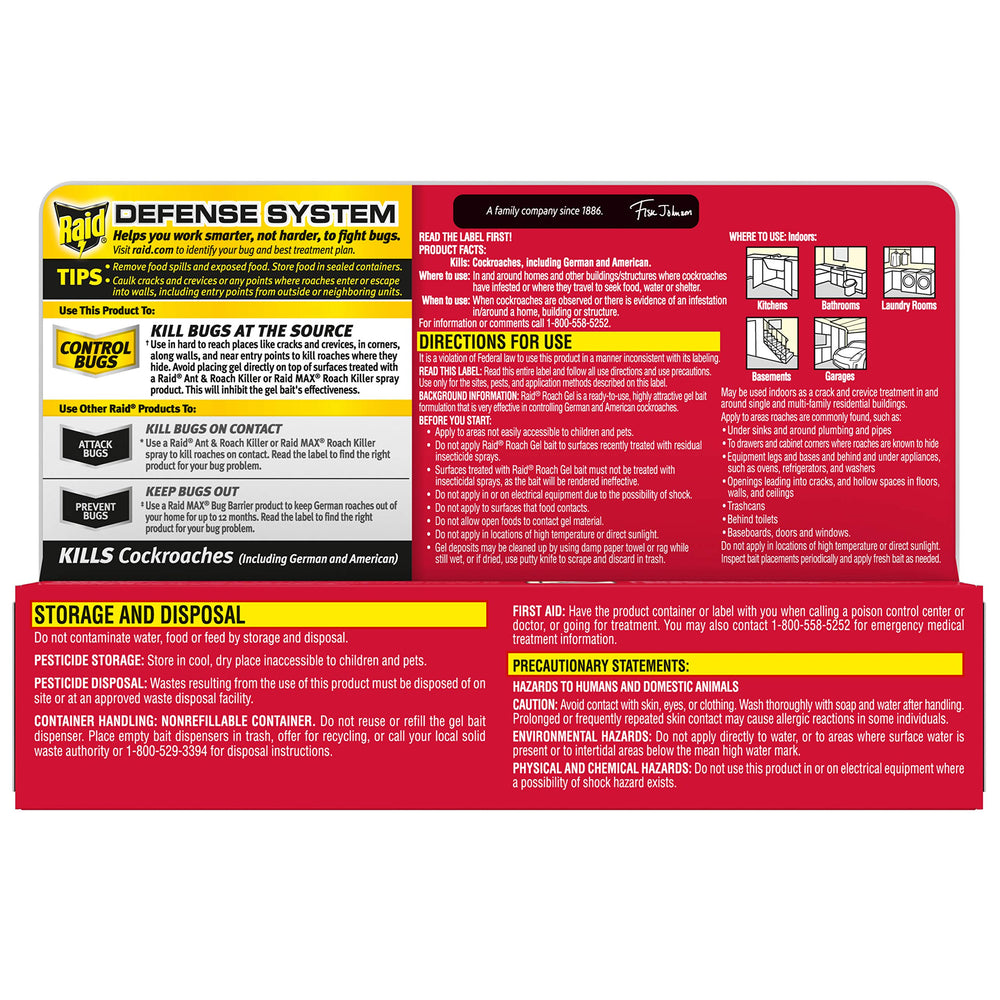 Raid Roach Gel placed under sink near pipes to reach hidden roach sites