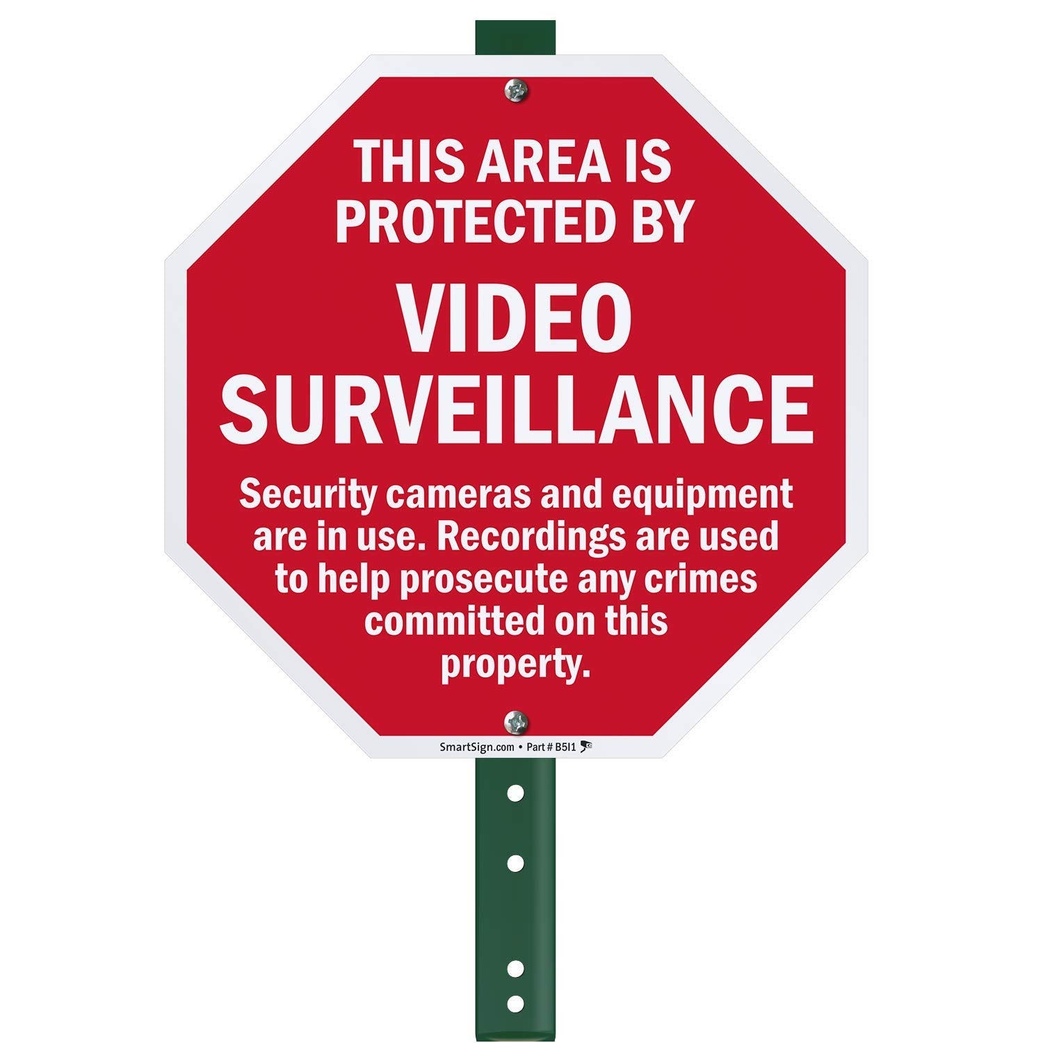 SmartSign front view showing readable surveillance message and deterrent benefit
