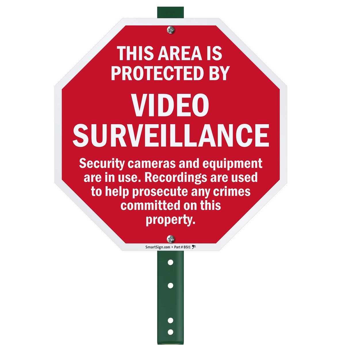 SmartSign front view showing readable surveillance message and deterrent benefit