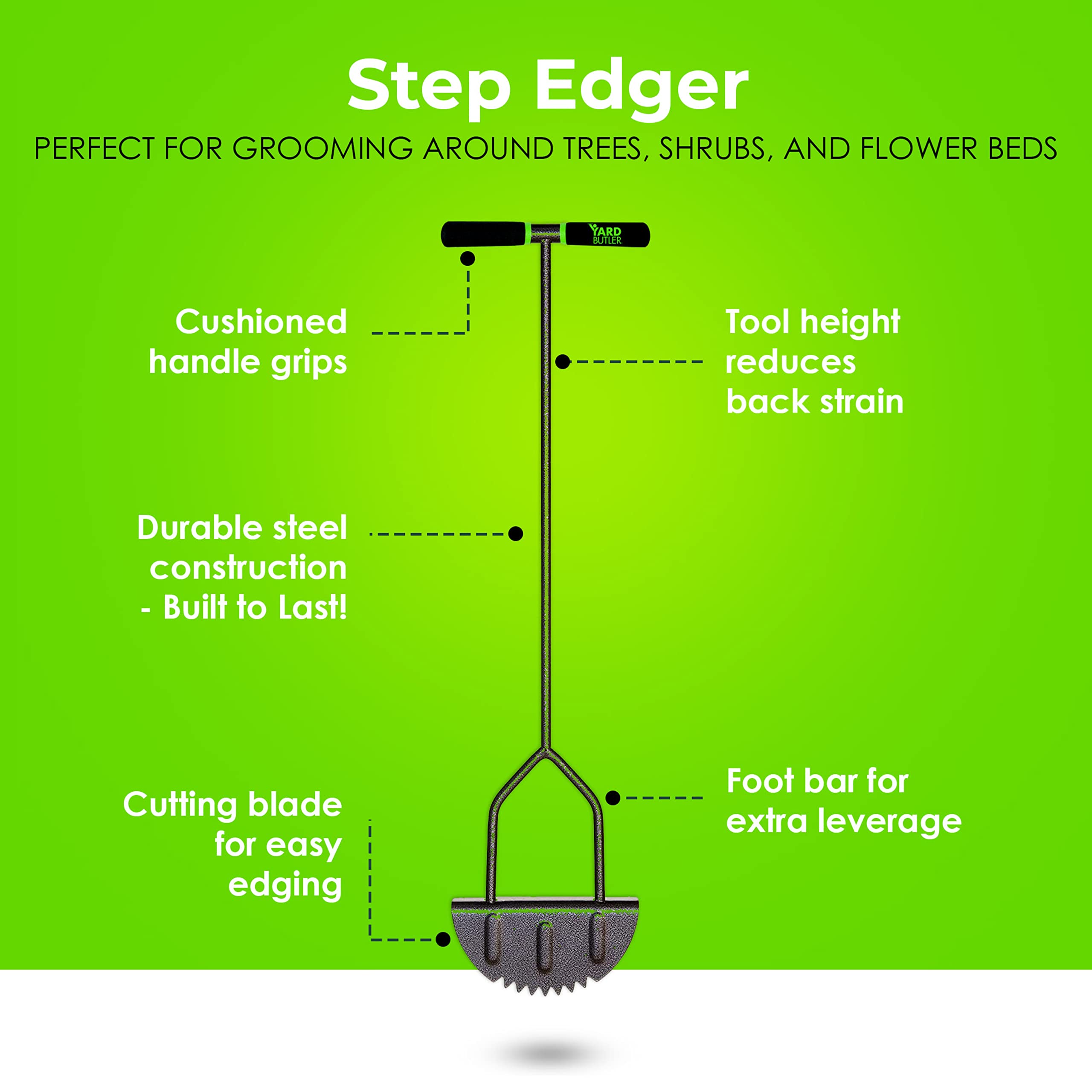 Yard Butler step edger side profile demonstrating ergonomic long handle benefit